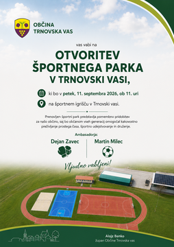 Vabilo na otvoritev športnega parka v Trnovski vasi