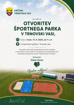 Slika: Vabilo na otvoritev športnega parka v Trnovski vasi 15. 9. 2026